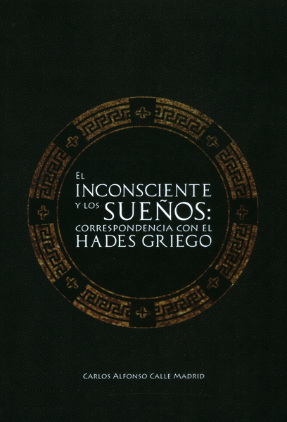 Portada: El inconsciente y los sueños: correspondencia con el hades griego