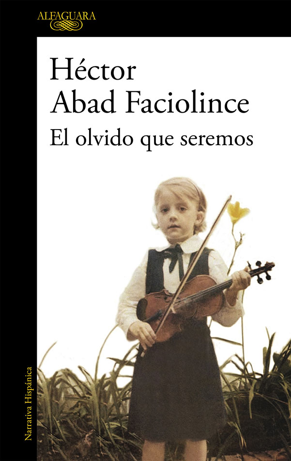 Portada: El olvido que seremos