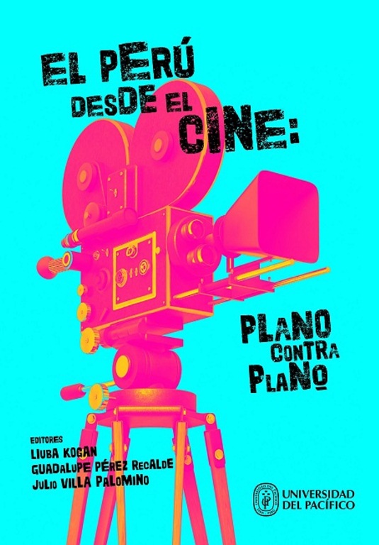 Portada: El Perú Desde El Cine: Plano Contra Plano