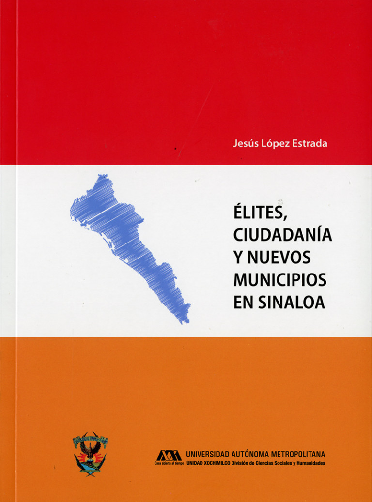 Portada: Élites, ciudadanía y nuevos municipios en Sinaloa