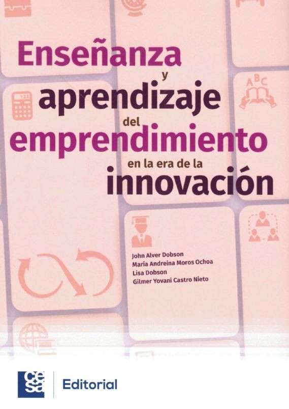 Enseñanza y aprendizaje del emprendimiento en la era de la innovación