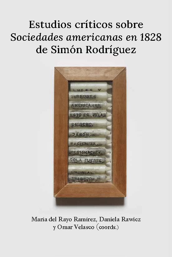 Portada: Estudios críticos sobre Sociedades americanas en 1828, de Simón Rodríguez
