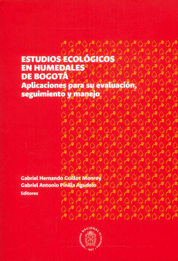 Estudios ecológicos en humedales de bogotá: aplicaciones para su evaluación, seguimiento y manejo