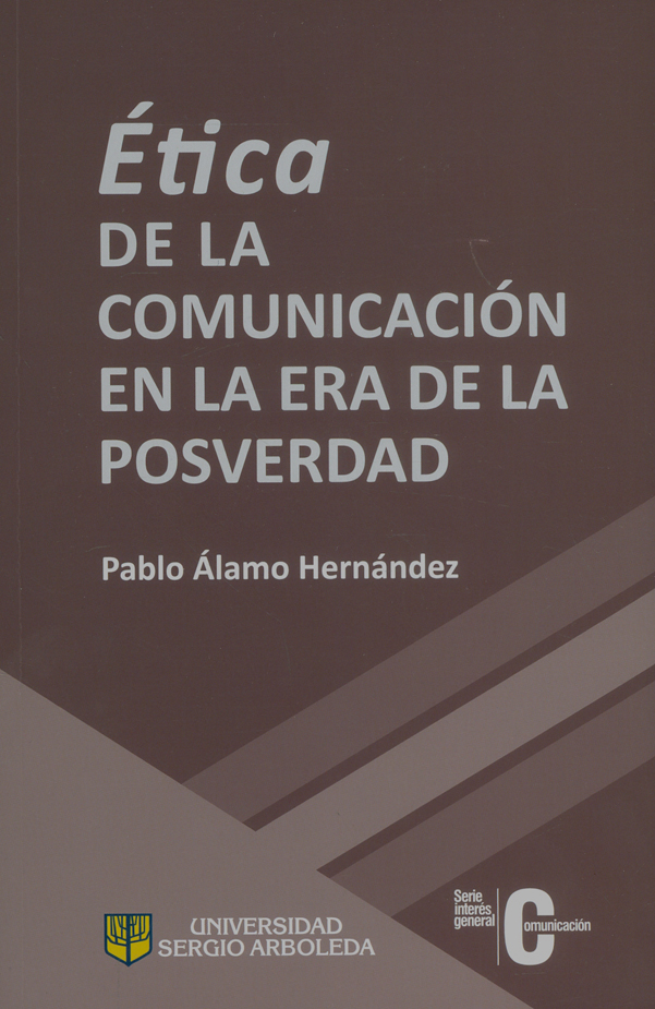 Portada: Ética de la comunicación en la era de la posverdad
