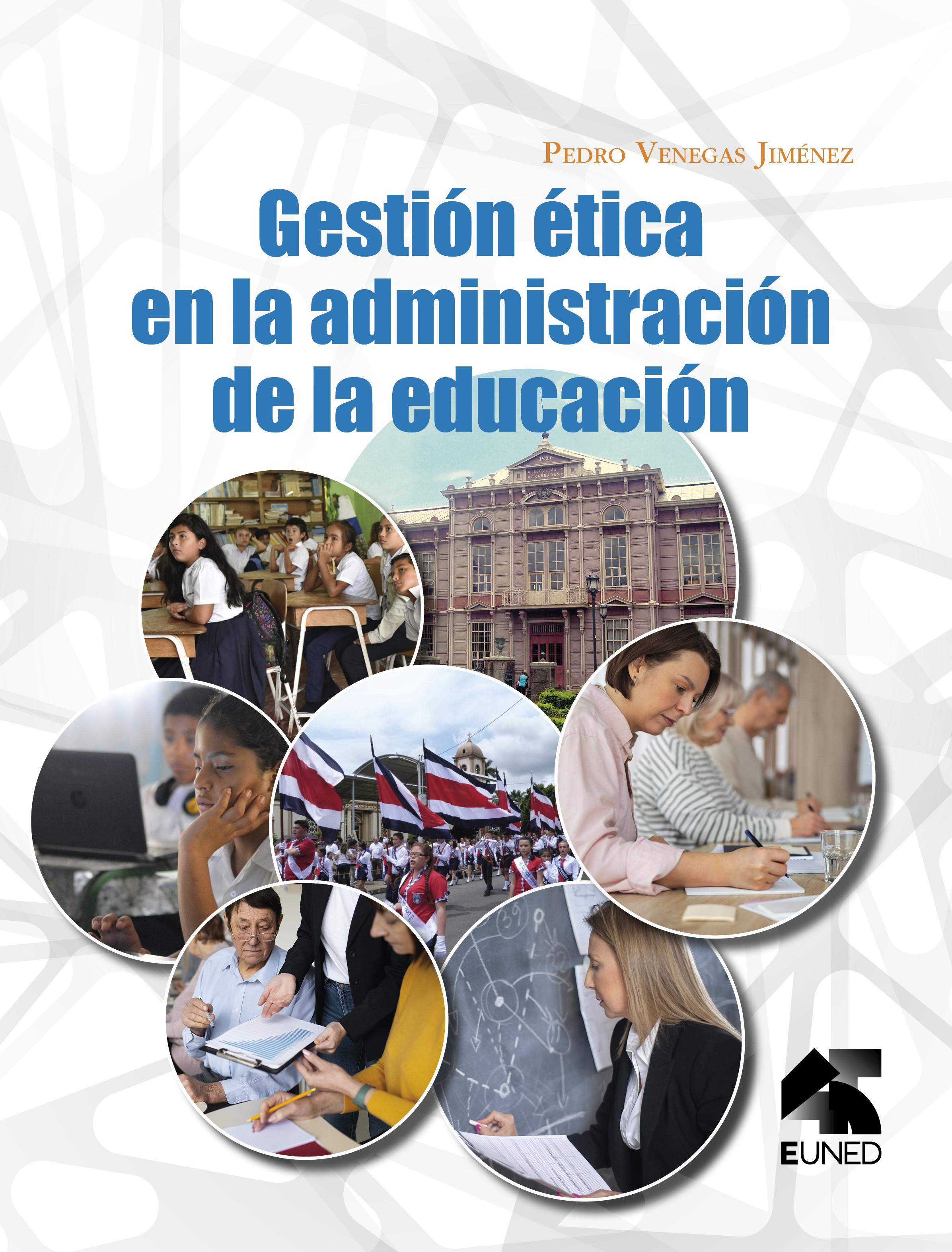 Portada: Gestión ética en la administración de la educación