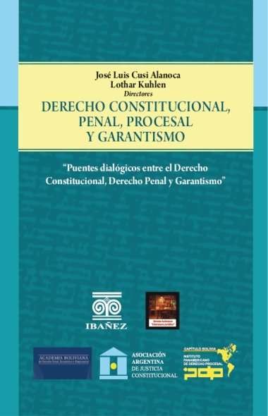 Derecho constitucional penal, procesal y garantismo