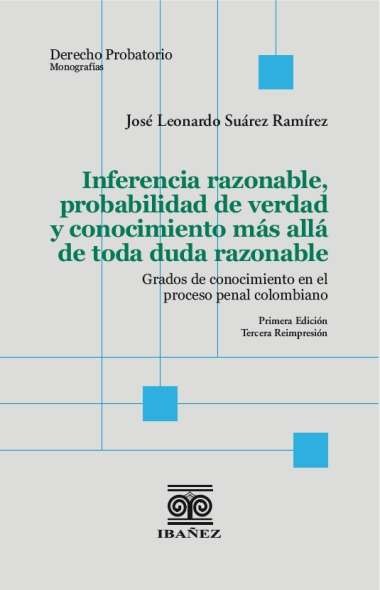 Portada: Inferencia razonable, probabilidad de verdad y conocimiento más allá de toda duda razonable