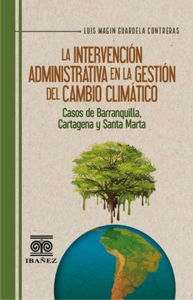 Portada: La intervención administrativa en la gestión del cambio climático