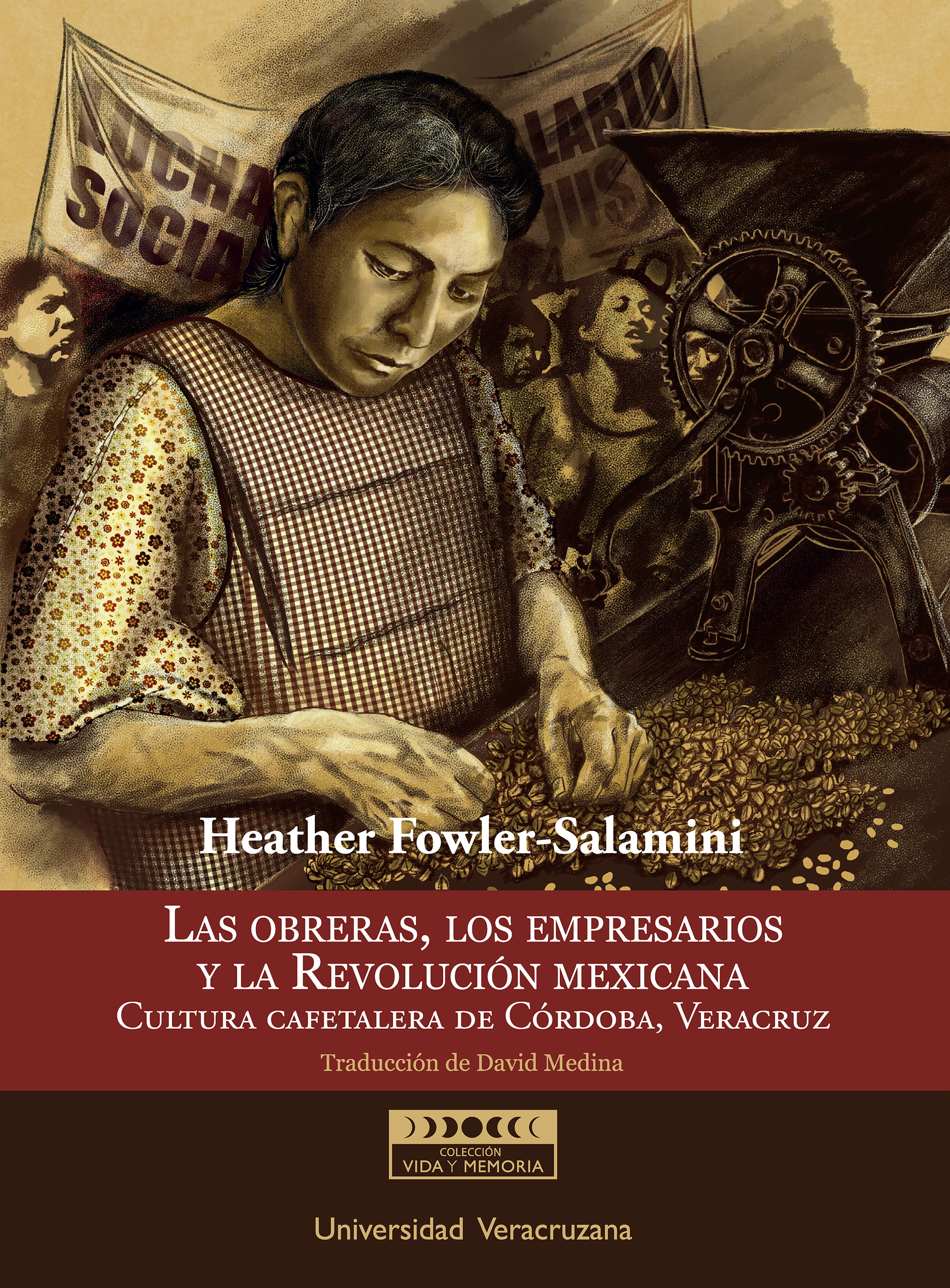 Portada: Las obreras, los empresarios y la Revolución mexicana