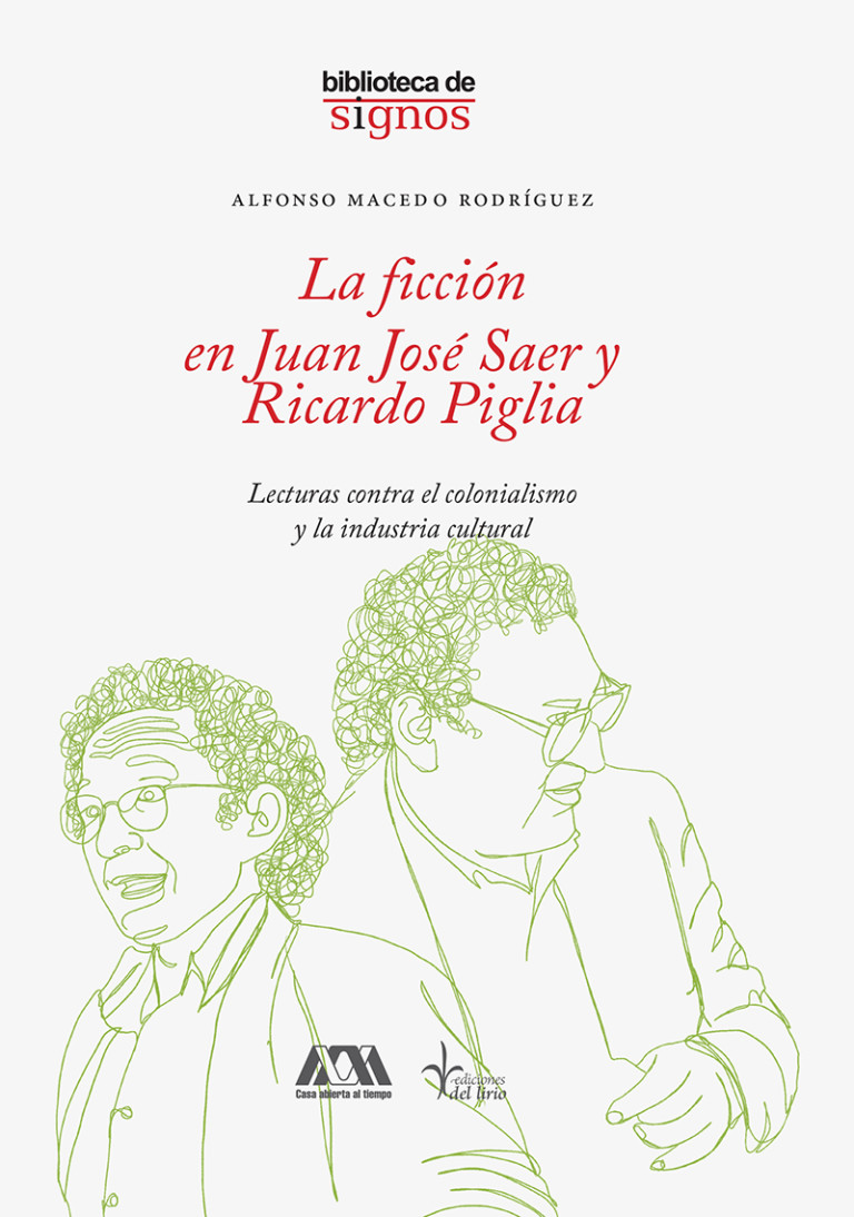 Portada: Ficción en Juan José Saer y Ricardo Piglia, La
