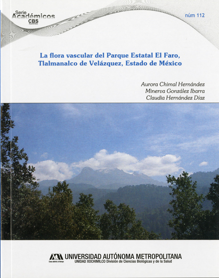 Portada: Flora vascular del Parque Estatal El Faro, Tlalmanalco de Velázquez, Estado de México, La