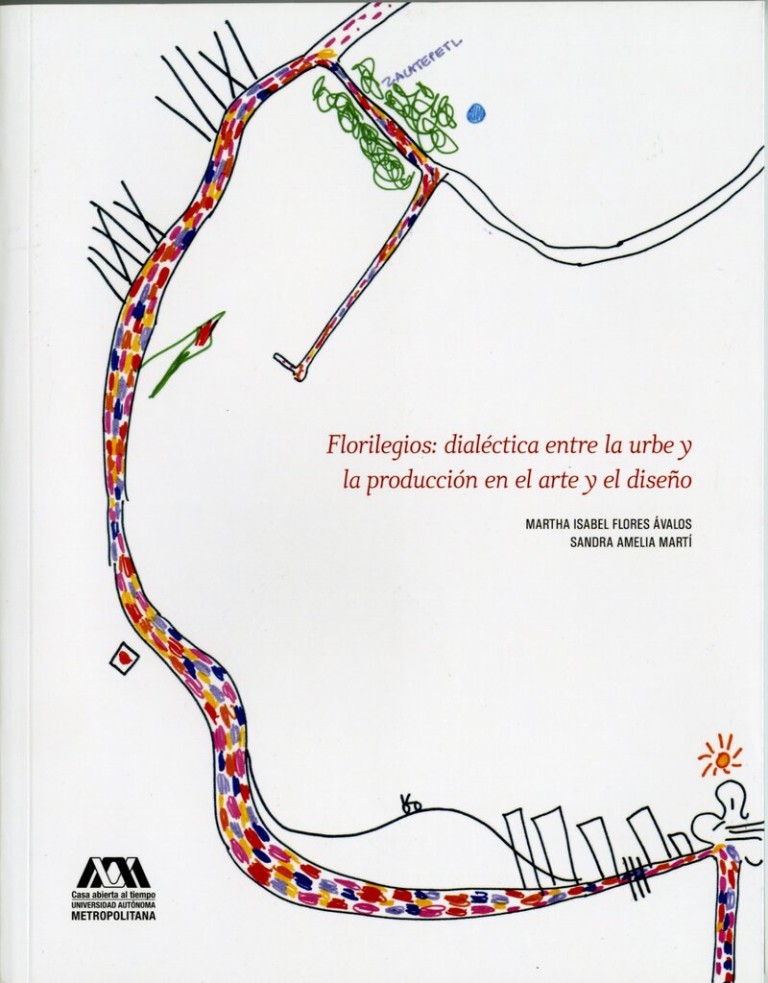 Portada: Florilegios: dialéctica entre la urbe y la producción en el arte y el diseño