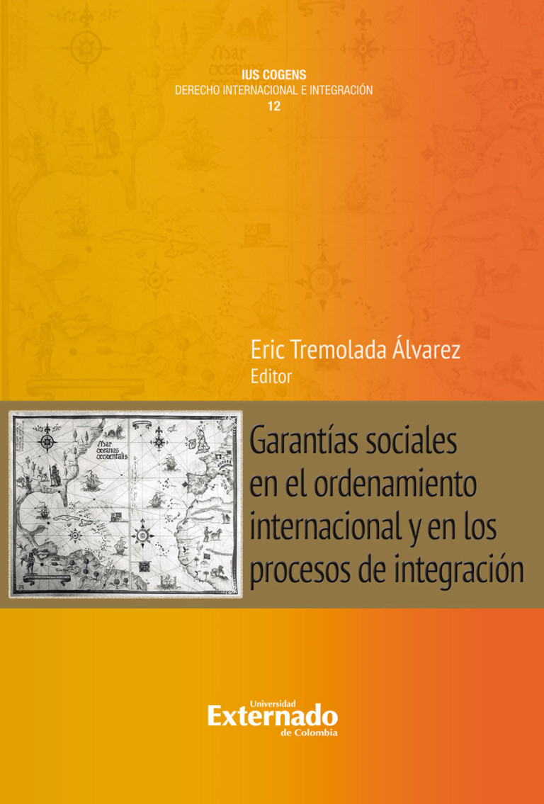 Garantías sociales en el ordenamiento internacional y en los procesos de integración