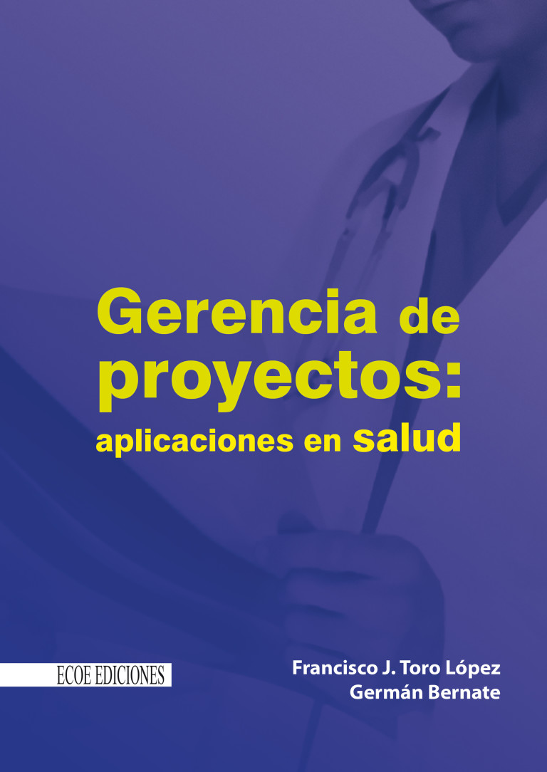 Portada: Gerencia de proyectos: aplicaciones en salud