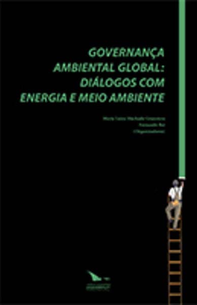Governança Ambiental Global: Diálogos Com Energia E Meio Ambiente