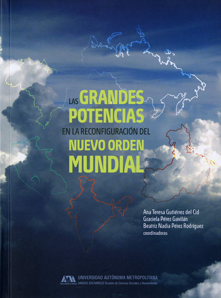 Portada: Grandes potencias en la reconfiguración del nuevo orden mundial, Las