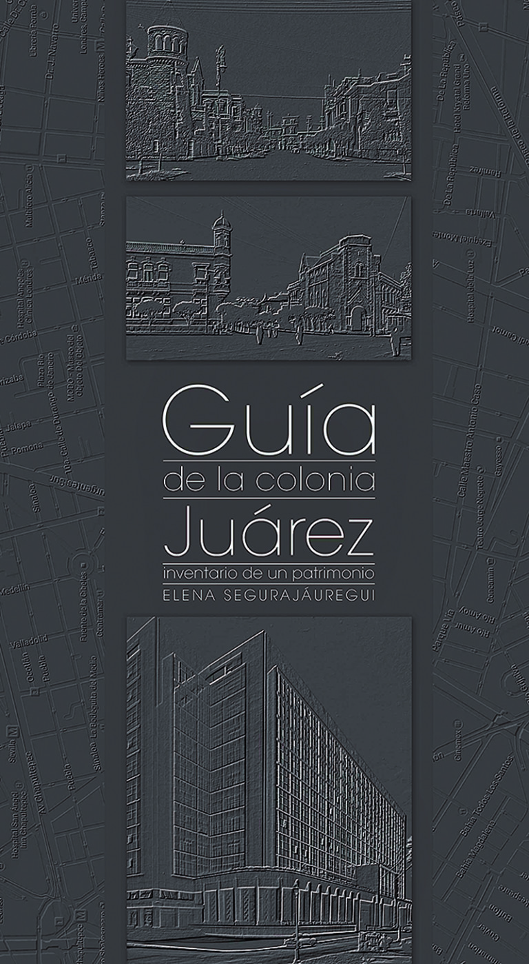 Portada: Guía de la colonia Juárez