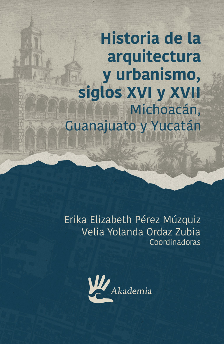 Portada: Historia de la arquitectura y urbanismo, siglos XVI y XVII