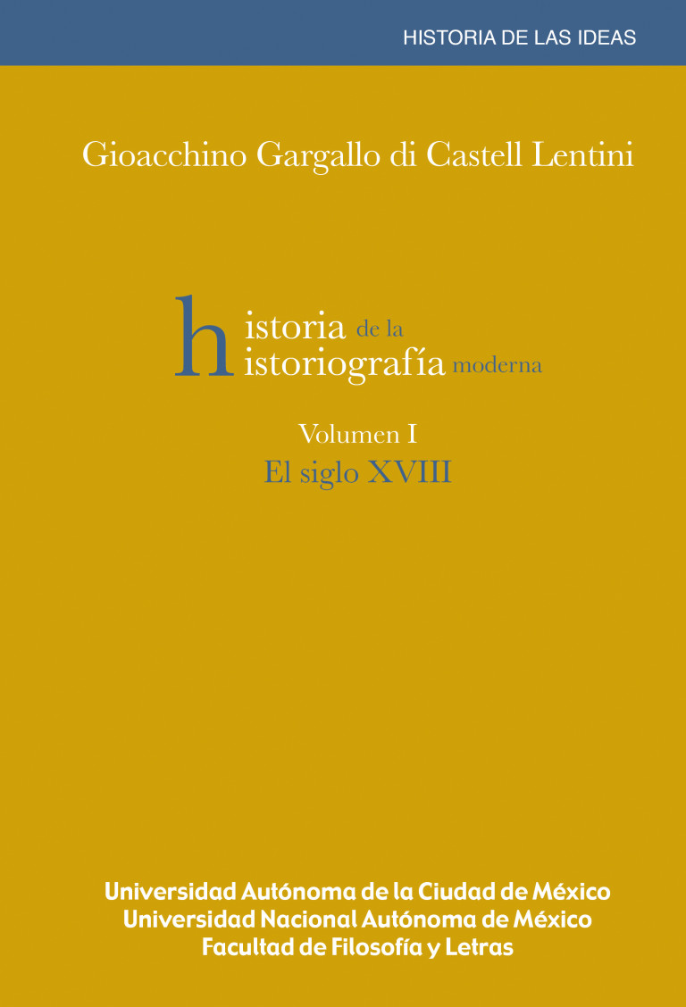 Portada: Historia de la historiografía moderna (Volumen I)