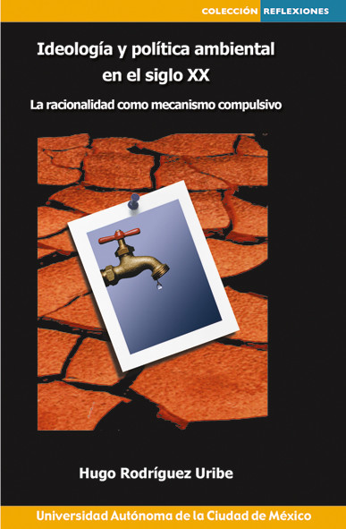 Portada: Ideología y política ambiental en el siglo XX