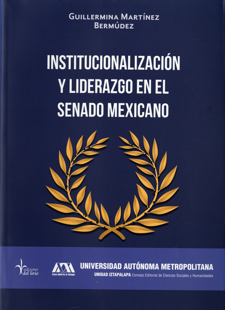 Portada: Institucionalización y liderazgo en el senado mexicano