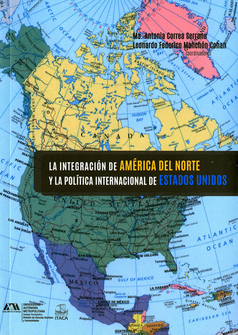 Portada: Integración de América del Norte y la política internacional de Estados Unidos, La