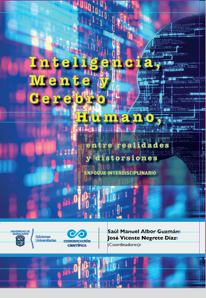 Portada: Inteligencia, mente y cerebro humano, entre realidades y distorsiones