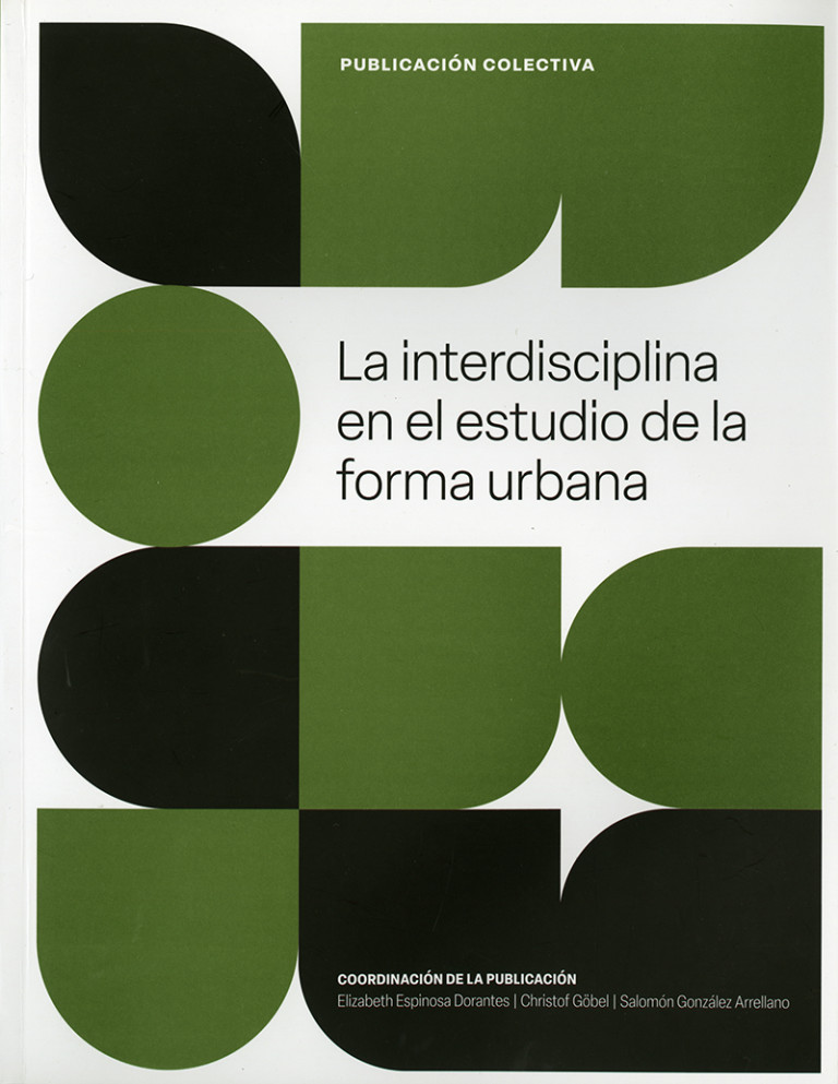 Portada: Interdisciplina en el estudio de la forma urbana, La