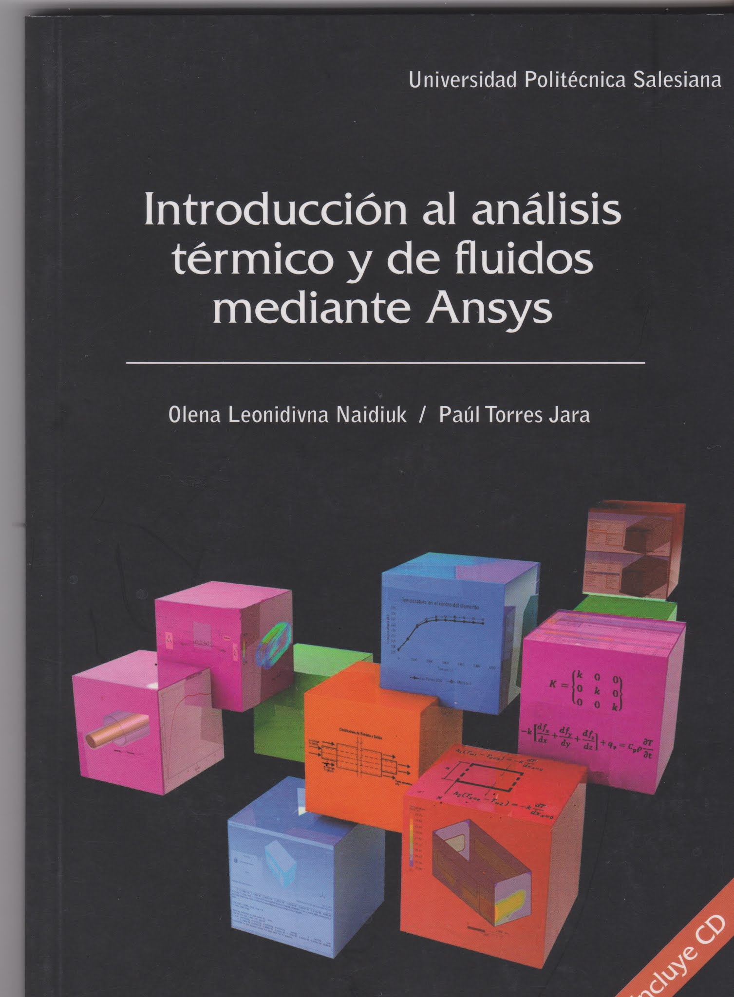 Introducción Al Análisis Térmico Y De Fluidos Mediante Ansys(incluye Cd)