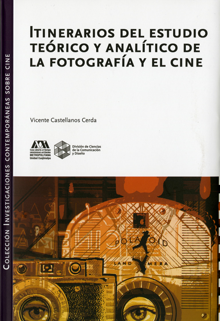 Portada: Itinerarios del estudio teórico y analítico de la fotografía y el cine