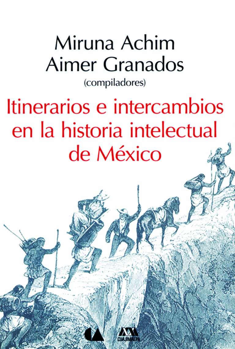 Portada: Itinerarios e intercambios en la historia intelectual de México