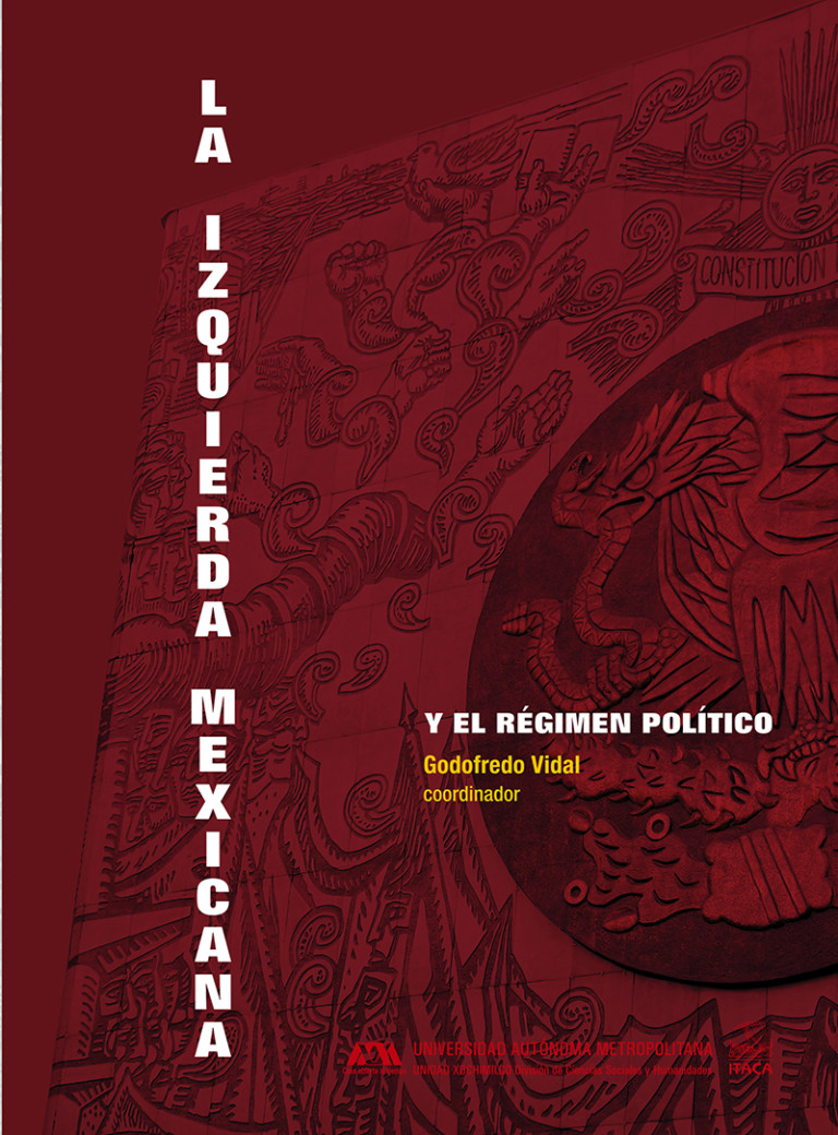 Portada: Izquierda mexicana y el régimen político, La