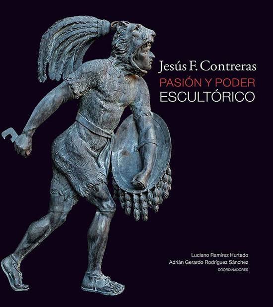 Portada: Jesús F. Contreras. Pasión y poder escultórico