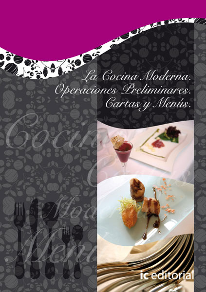 La cocina moderna.operaciones preliminares.cartas y menús
