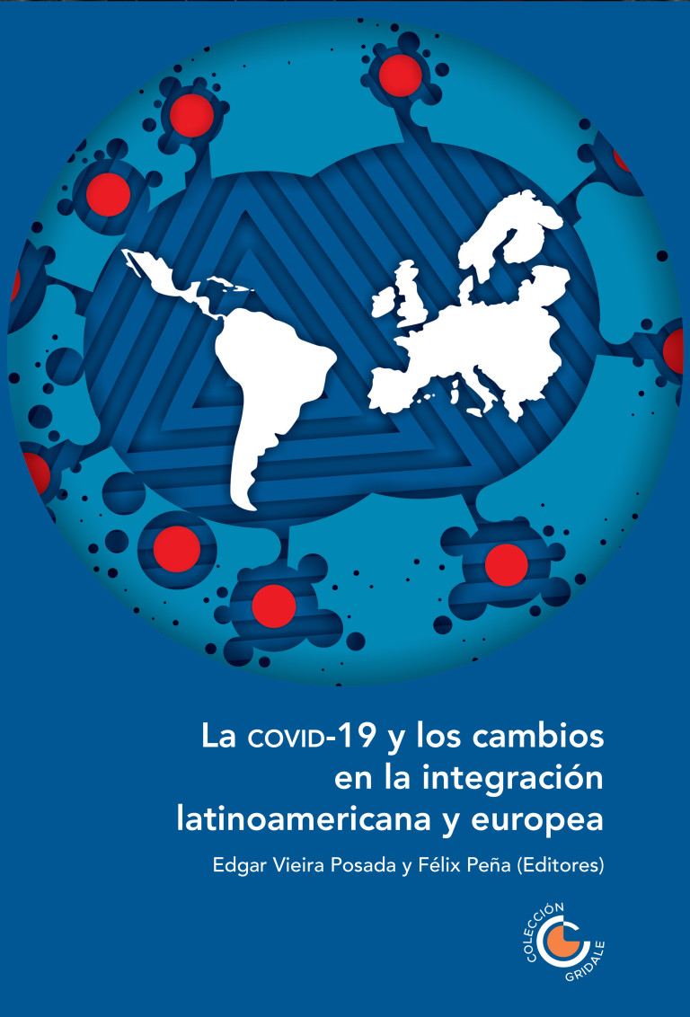 Portada: La COVID-19 y los cambios en la integración latinoamericana y europea - Tomo 8