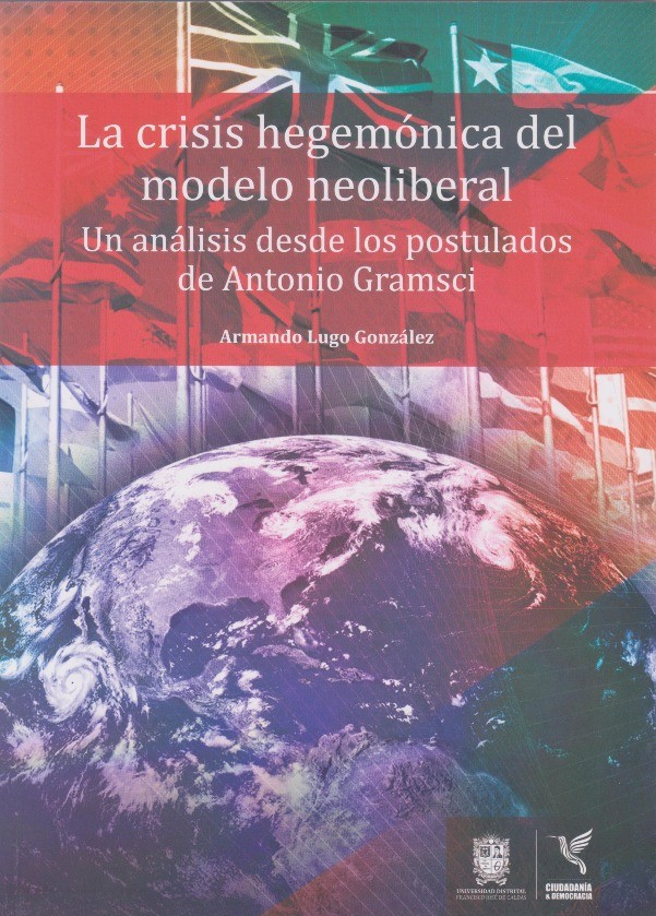 Portada: La crisis hegemónica del modelo neoliberal