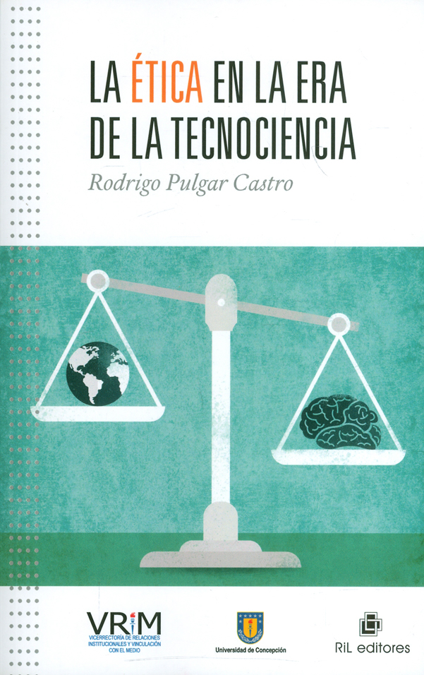 Portada: La ética en la era de la tecnociencia