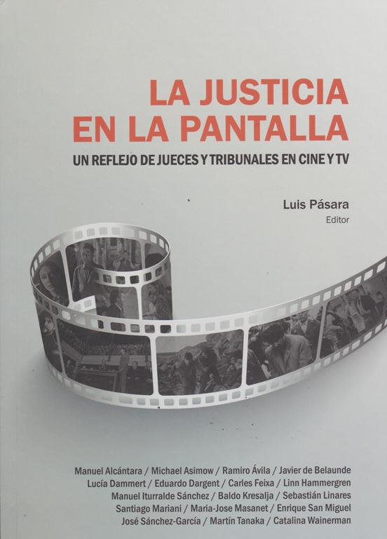Portada: La Justicia En La Pantalla. Un Reflejo De Jueces Y Tribunales En Cine Y Tv