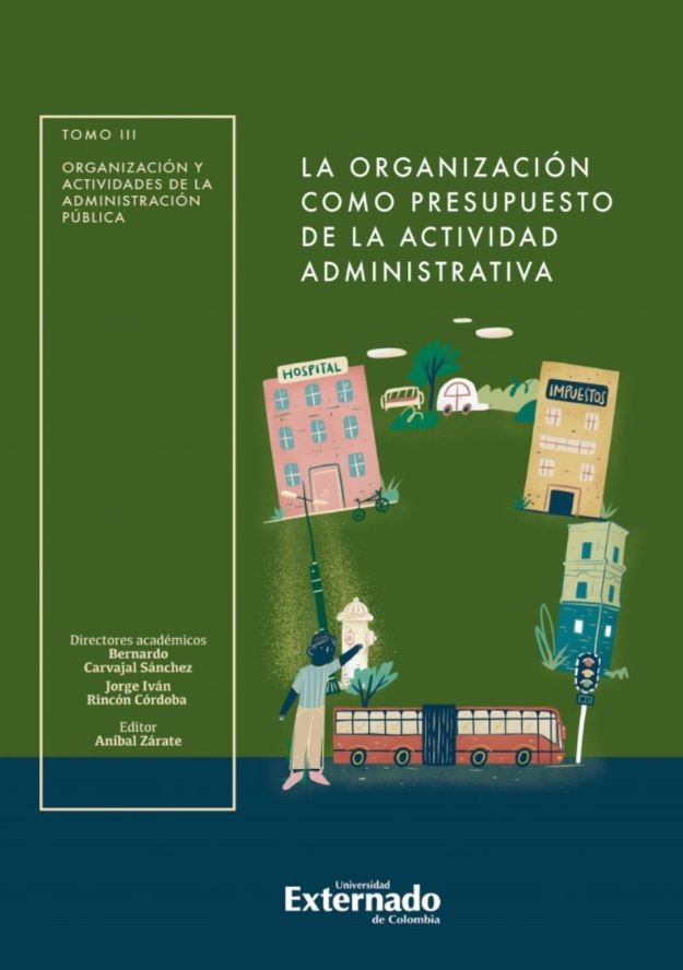 La organización como presupuesto de la actividad administrativa