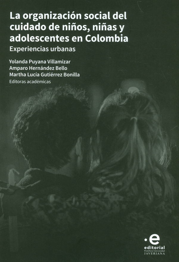 La organización social del cuidado de niños, niñas y adolescentes en colombia