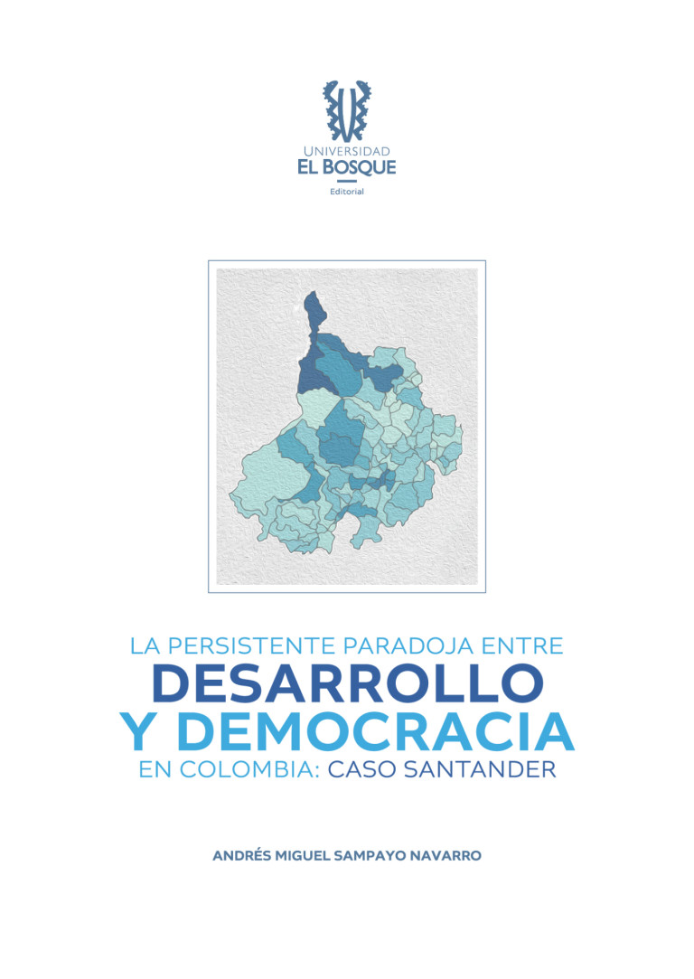 Portada: La persistente paradoja entre desarrollo y democracia en Colombia:
