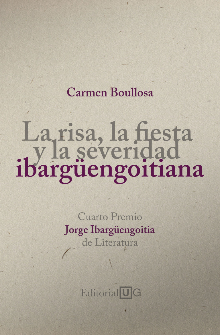 Portada: La risa, la fiesta y la severidad ibargüengoitiana
