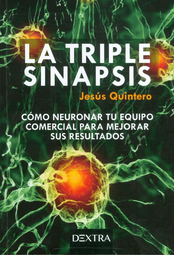 La tripe sinapsis. cómo neuronar tu equipo comercial para mejorar sus resultados