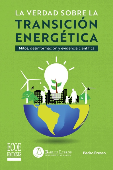 Portada: La verdad sobre la transición energética