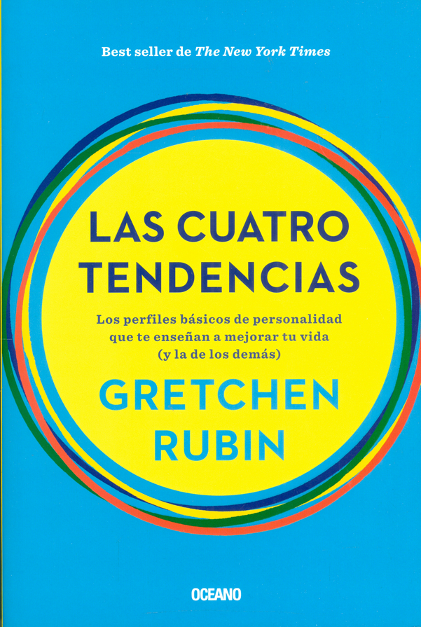 Portada: Las cuatro tendencias. Los perfiles básicos de personalidad que te enseñan a mejorar tu vida (y la de los demás)