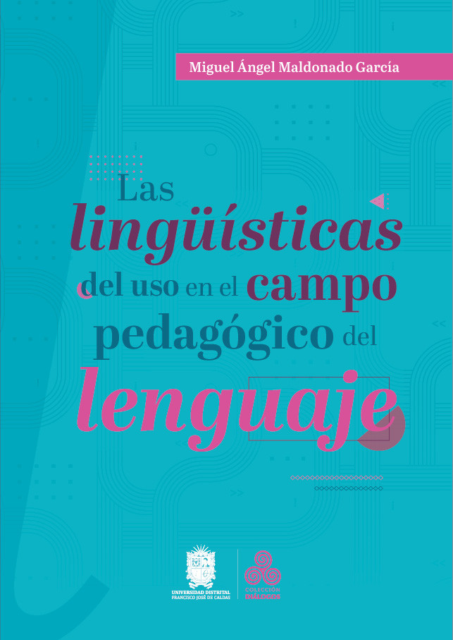Portada: Las lingüísticas del uso en el campo pedagógico del lenguaje