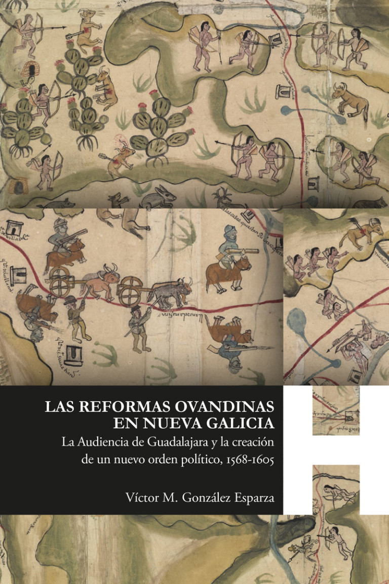 Portada: LAS REFORMAS OVANDINAS EN NUEVA GALICIA