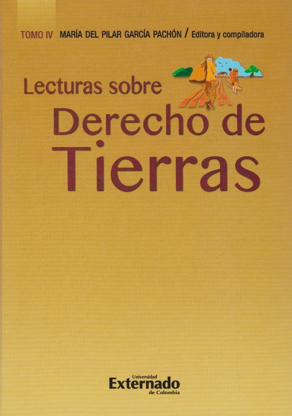 Lecturas sobre derecho de tierras. Tomo IV