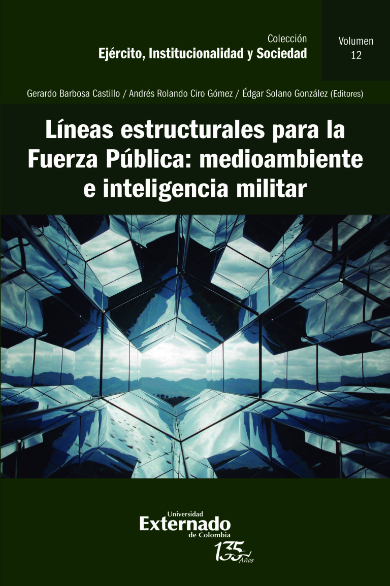 Líneas estructurales para la fuerza pública: medioambiente e inteligencia militar.