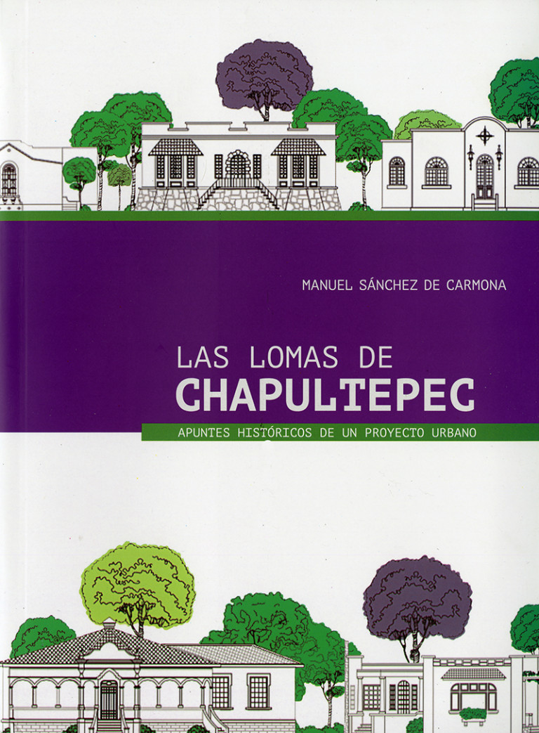 Portada: Lomas de Chapultepec, Las